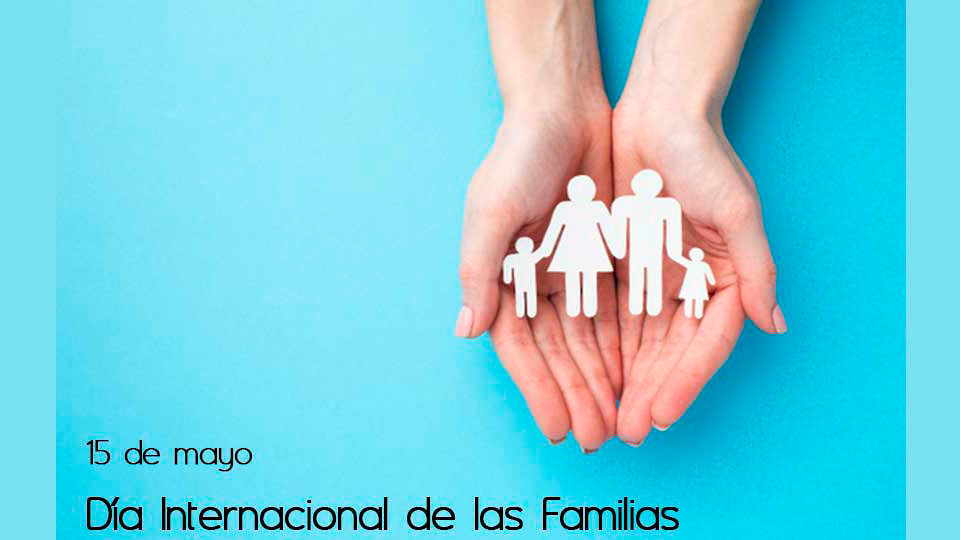 Día Internacional de las Familias